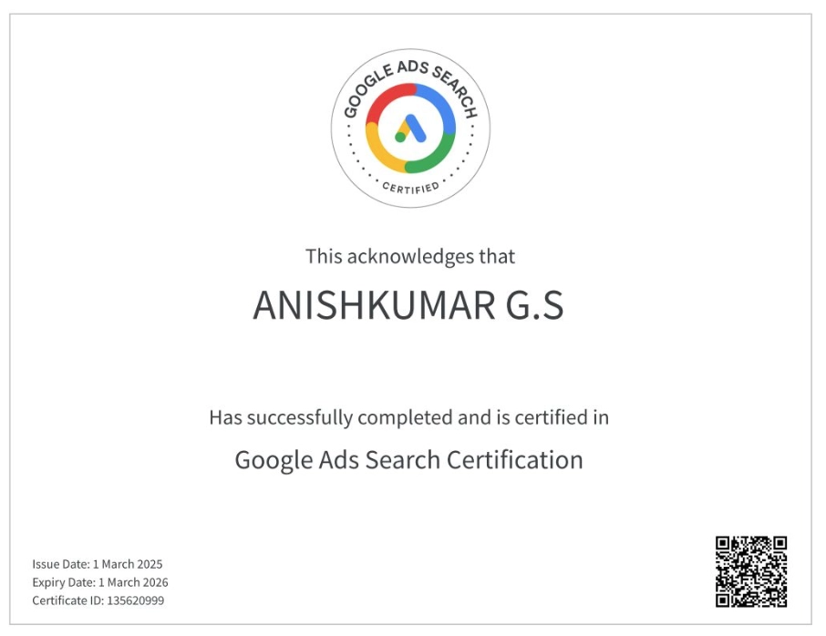 Home 8 Google Ads Search Certification awarded to Anishkumar G.S., a Digital Marketing Strategist in Kollam, showcasing skills in PPC and search engine advertising.